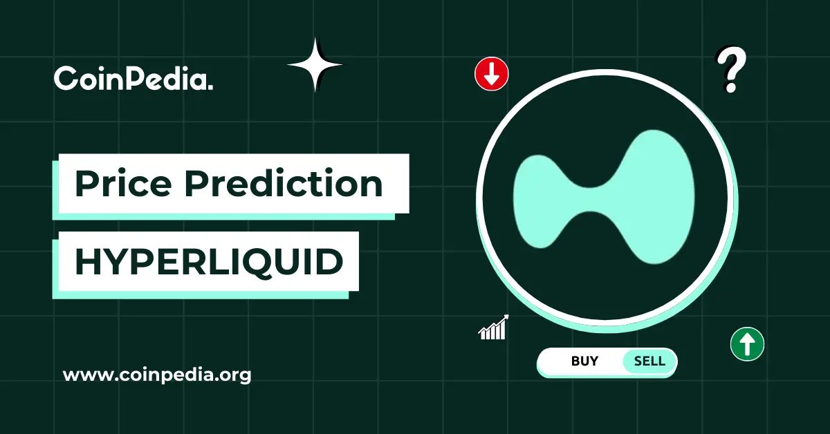 Hyperliquid (HYPE) Price Prediction 2026, 2027-2030