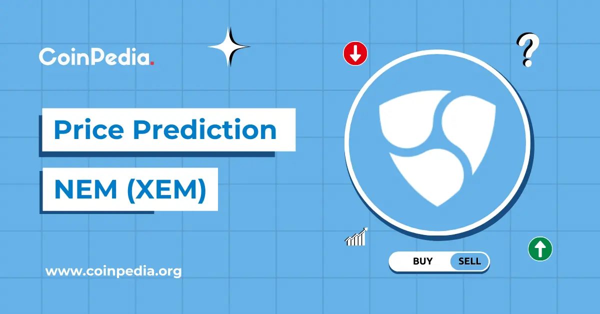NEM (XEM) Price Prediction: 2025, 2026