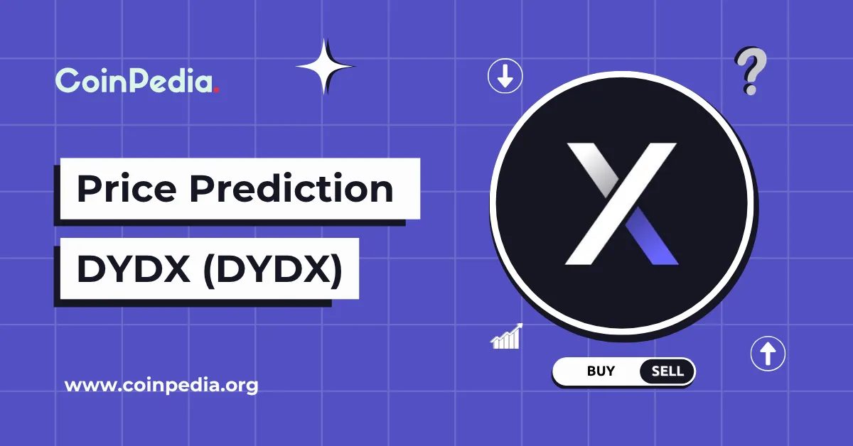 dYdX Price Prediction 2025, 2026